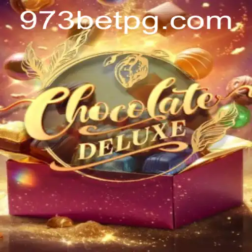 ChocolateDeluxe: Descubra o Fascínio e as Regras do Jogo na 973bet.com